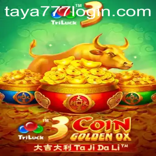 Discover the Exciting World of 3CoinGoldenOX at Taya777.COM