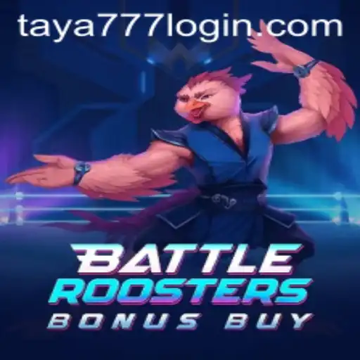 BattleRoostersBonusBuy: A New Thrill in Gaming by Taya777.COM