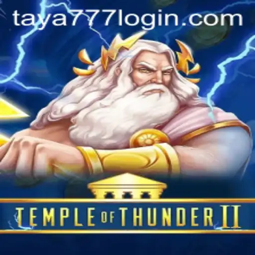 TempleofThunderII: An Epic Journey with Taya777.COM