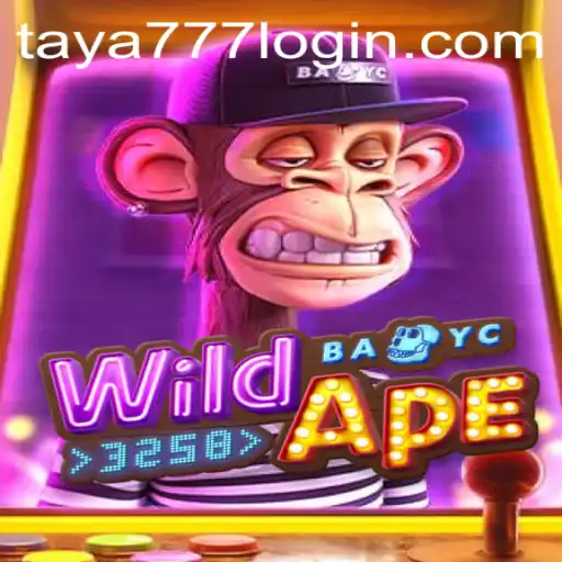 Explore the Thrill of WildApe3258 and the Exciting Features of Taya777.COM