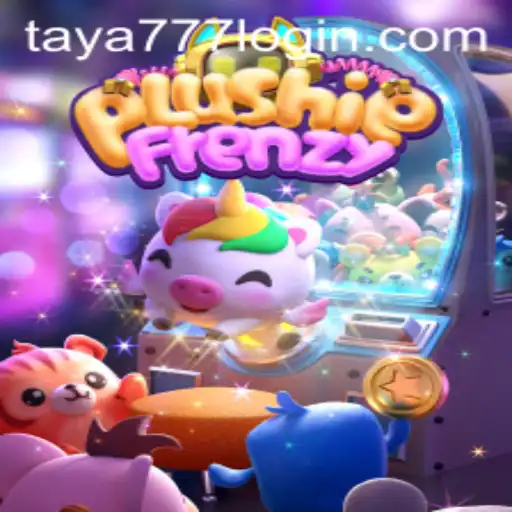 Exploring the Excitement of PlushieFrenzy and Taya777.COM